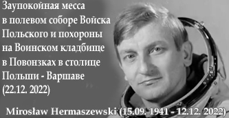 ( ) Mirosław Hermaszewski (15.09. 1941 - 12.12. 2022).                   (; 22  2022 )